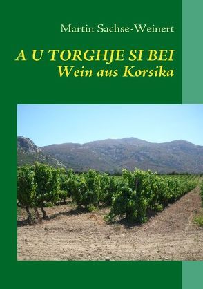 A U Torghje Si Bei von Sachse-Weinert,  Martin