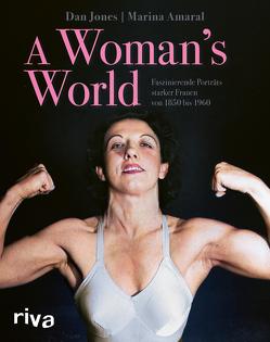 A Woman’s World von Amaral,  Marina, Jones,  Dan