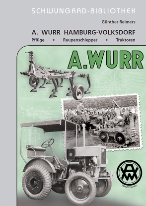 A. Wurr Hamburg-Volksdorf von Reimers,  Günther