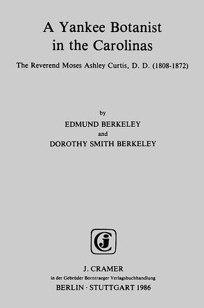A Yankee Botanist in the Carolinas von Berkeley,  Dorothy S, Berkeley,  Edmund