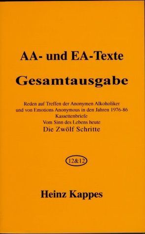 AA- und EA-Texte. Gesamtausgabe von Kappes,  Heinz