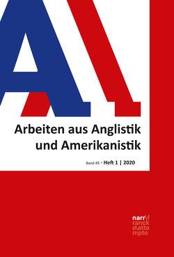 AAA – Arbeiten aus Anglistik und Amerikanistik, 45, 1 (2020) von Kettemann,  Bernhard