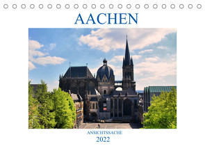 Aachen – Ansichtssache (Tischkalender 2022 DIN A5 quer) von Bartruff,  Thomas