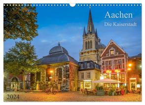 Aachen Die Kaiserstadt (Wandkalender 2024 DIN A3 quer), CALVENDO Monatskalender von Selection,  Prime