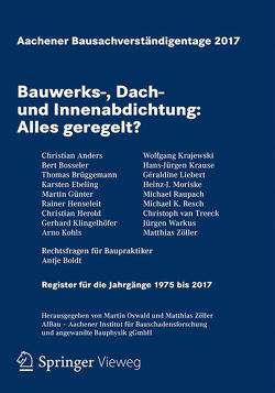 Aachener Bausachverständigentage 2017 von Oswald,  Martin, Zöller,  Matthias