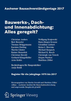 Aachener Bausachverständigentage 2017 von Oswald,  Martin, Zöller,  Matthias