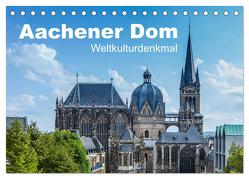 Aachener Dom – Weltkulturdenkmal (Tischkalender 2024 DIN A5 quer), CALVENDO Monatskalender von rclassen,  rclassen