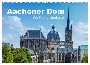 Aachener Dom – Weltkulturdenkmal (Wandkalender 2024 DIN A2 quer), CALVENDO Monatskalender von rclassen,  rclassen