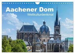 Aachener Dom – Weltkulturdenkmal (Wandkalender 2024 DIN A4 quer), CALVENDO Monatskalender von rclassen,  rclassen