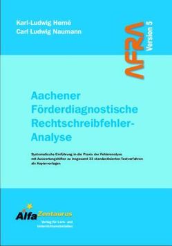 Aachener Förderdiagnostische Rechtschreibfehler-Analyse – AFRA von Herné,  Karl-Ludwig, Naumann,  Carl Ludwig