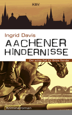 Aachener Hindernisse von Davis,  Ingrid