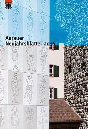 Aarauer Neujahrsblätter / Aarauer Neujahrsblätter