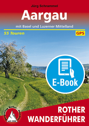 Aargau (E-Book) von Schrammel,  Jürg