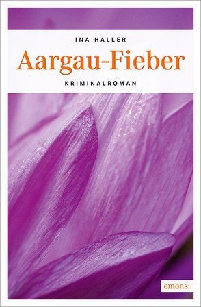 Aargau-Fieber von Haller,  Ina