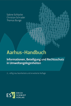 Aarhus-Handbuch von Bunge,  Thomas, Römling,  Dominik, Schlacke,  Sabine, Schrader,  Christian