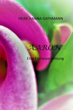 AARON von Gathmann,  Heike Hanna