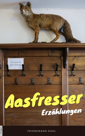 Aasfresser von Kahl,  Friedemann