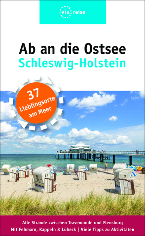 Ab an die Ostsee – Schleswig-Holstein von Gerke,  Majka