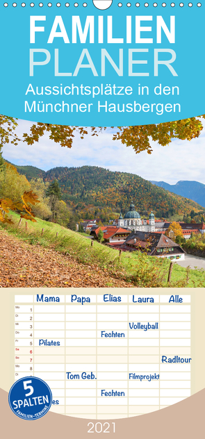 Ab in die Berge – Aussichtsplätze in den Münchner Hausbergen – Familienplaner hoch (Wandkalender 2021 , 21 cm x 45 cm, hoch) von SusaZoom