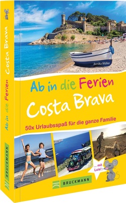 Ab in die Ferien Costa Brava von Müller,  Annika