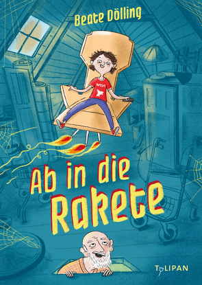 Ab in die Rakete von Dölling,  Beate, Schulz,  Tine