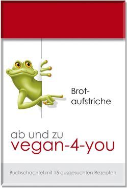 ab und zu vegan-4-you: Brotaufstriche