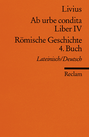 Ab urbe condita. Liber IV /Römische Geschichte. 4. Buch von Fladerer,  Ludwig, Livius
