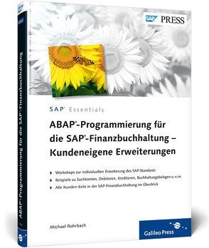 ABAP-Programmierung für die SAP-Finanzbuchhaltung – Kundeneigene Erweiterungen von Rohrbach,  Michael