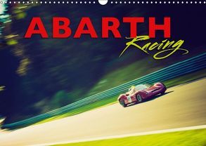 Abarth Racing (Wandkalender 2018 DIN A3 quer) von Hinrichs,  Johann