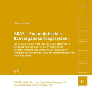 ABAS – Ein analytisches Bauvergabeauftragssystem von Haustein,  Bernd, Nentwig,  Bernd,  Nentwig, 