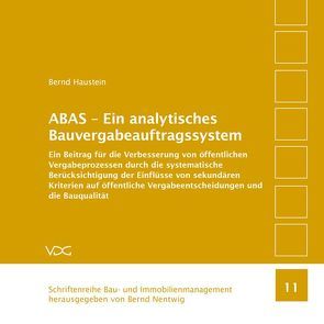 ABAS – Ein analytisches Bauvergabeauftragssystem von Haustein,  Bernd, Nentwig,  Bernd