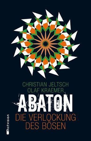 Abaton (Band 2) von Jeltsch,  Christian, Kraemer,  Olaf