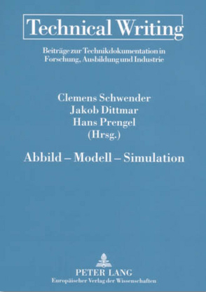 Abbild – Modell – Simulation von Dittmar,  Jakob, Prengel,  Hans, Schwender,  Clemens