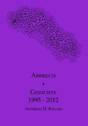 Abbruch. von Keller,  Andreas H.