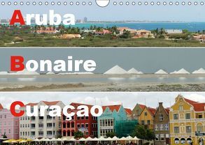 ABC: Aruba – Bonaire – Curaçao (Wandkalender 2019 DIN A4 quer) von Rudolf Blank,  Dr.