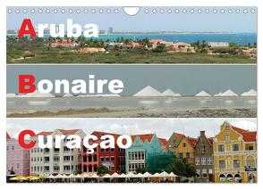 ABC: Aruba – Bonaire – Curaçao (Wandkalender 2024 DIN A4 quer), CALVENDO Monatskalender von Rudolf Blank,  Dr.