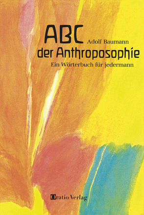ABC der Anthroposophie von Baumann,  Adolf