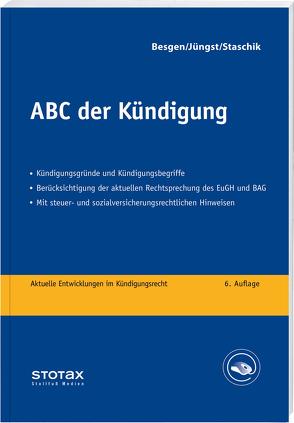 ABC der Kündigung – online von Besgen,  Nicolai, Jüngst,  Manfred, Staschik,  Lothar