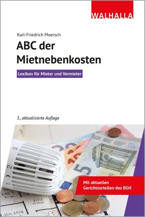 ABC der Mietnebenkosten von Moersch,  Karl-Friedrich