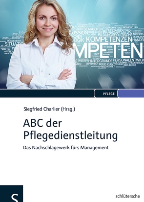 ABC der Pflegedienstleitung von Charlier,  Siegfried