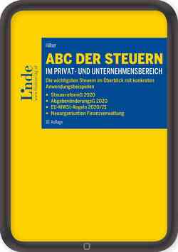 ABC der Steuern im Privat- und Unternehmensbereich von Hilber,  Klaus