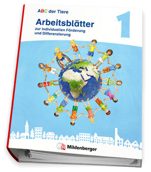 ABC der Tiere 1 Neubearbeitung – Arbeitsblätter zur individuellen Förderung und Differenzierung von Hahn,  Mareike, Kuhn,  Klaus, Mrowka-Nienstedt,  Kerstin