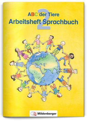 ABC der Tiere 2 · Arbeitsheft zum Sprachbuch · Ausgabe Bayern von Kuhn,  Klaus, Mrowka-Nienstedt,  Kerstin