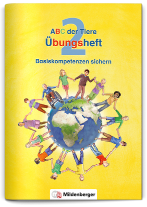 ABC der Tiere 2 – Übungsheft von Kuhn,  Klaus, Mrowka-Nienstedt,  Kerstin, Schulte,  Achim, Treiber,  Heike, Zeller,  Iris