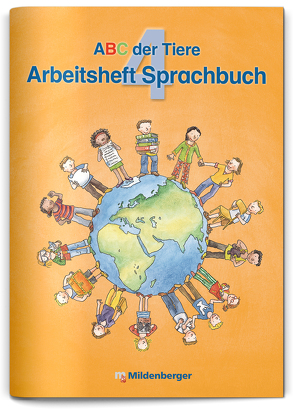 ABC der Tiere 4 · Arbeitsheft Sprachbuch · Ausgabe Bayern von Kuhn,  Klaus, Mrowka-Nienstedt,  Kerstin