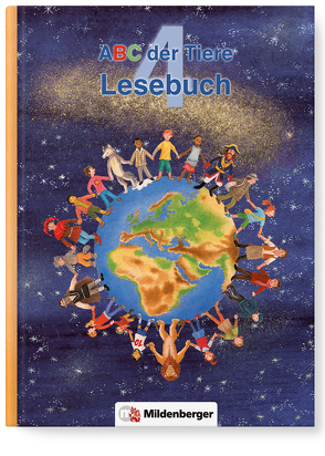 ABC der Tiere 4 · Lesebuch · Ausgabe Bayern von Algermissen,  Konrad, Besser,  Andreas, Deutsch,  Tanja, Emme,  Renate, Franke,  Christiane Ruth, Gaida,  Katrin, Hecht,  Ingrid, Kuhn,  Klaus, Schulte,  Achim, Soldner,  Angelika, Treiber,  Heike, von Poblotzki,  Susanne