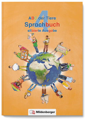 ABC der Tiere 4 – Sprachbuch, silbierte Ausgabe von Kuhn,  Klaus, Mrowka-Nienstedt,  Kerstin