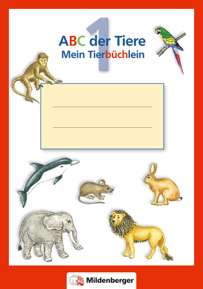 ABC der Tiere / ABC der Tiere – Mein Tierbüchlein von Handt,  Rosmarie, Hecht,  Ingrid, Kuhn,  Klaus