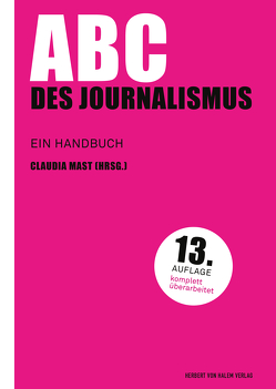 ABC des Journalismus von Mast,  Claudia