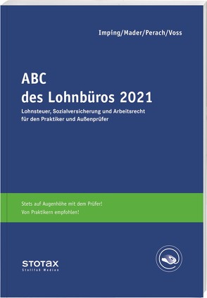ABC des Lohnbüros 2021 von Imping,  Andreas, Mader,  Klaus, Perach,  Detlef, Voß,  Rainer